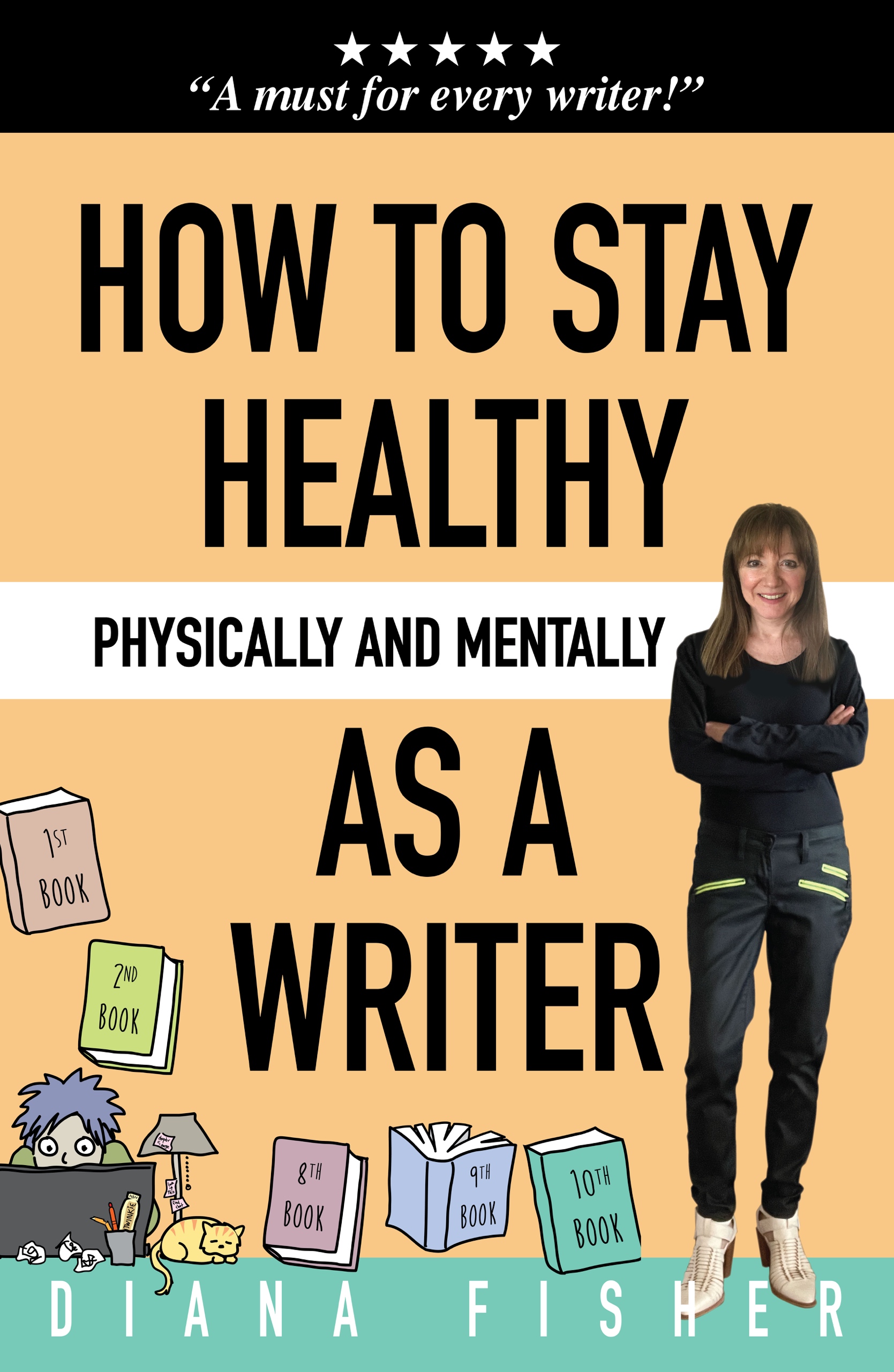 Stay healthy as a writer